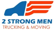 2 Strong Men Trucking & Moving